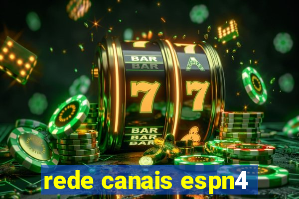 rede canais espn4